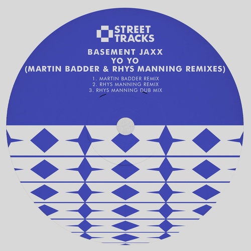 Basement Jaxx - Yo Yo (Martin Badder & Rhys Manning Remixes) [WO124]